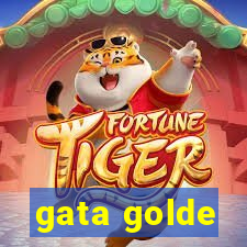 gata golde